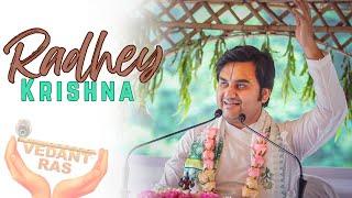 Jai Jai Radhe Krishna | Indresh ji Maharaj | जय जय राधे कृष्ण  | @VEDANTRAS