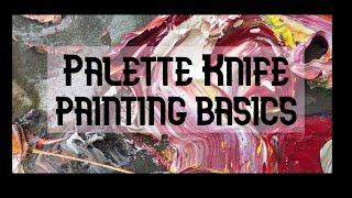 Basics of painting with a Palette Knife