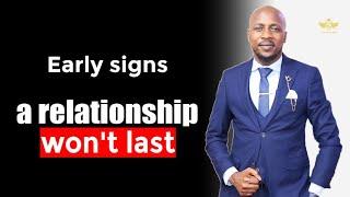 WHEN YOU SEE THESE SIGNS, THAT RELATIONSHIP WON'T LAST