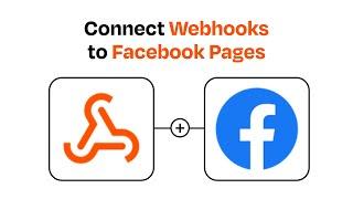 How to connect Webhooks to Facebook Pages - Easy Integration