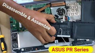 Disassemble and Assemble ASUS PR Series Laptop Easily