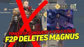 Week 3 Tower of Conquest 7-1 to 7-5 F2P Clear Guide - Beating Magnus!!【Sword of Convallaria】