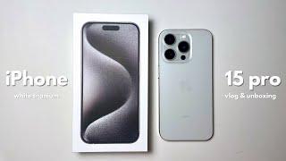 buying my new phone! iPhone 15 Pro White Titanium aesthetic unboxing & camera test 