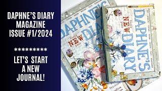  Daphne’s Diary Magazine Issue #1/2024 - Let’s Start An Easy No Sew Glue Book Junk Journal 