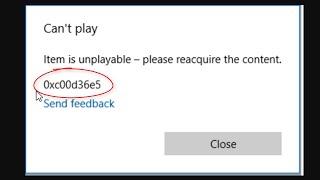 Fix the Item Unplayable 0xc00d36e5 error in windows 10