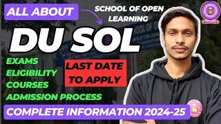 DU sol Admission 2024 Form Fill UP | All About DU Sol 2024 | FEE Eligibility | Last Date To apply DU