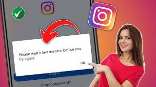 How to Fix Please Wait A Few Minutes Before You Try Again on Instagram