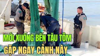 Mới Xuống Bến Tàu Tôm Gặp Ngay Cảnh Này, Họ Là Ai?