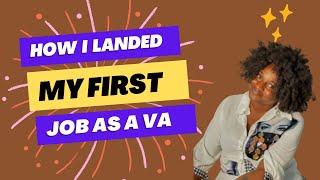 How I landed my first job as a virtual assistant in Nigeria.How to get a virtual assistant job