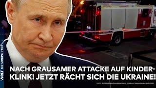 PUTINS KRIEG: Nach grausamer Attacke auf Kinderklinik! Jetzt rächt sich die Ukraine im Hinterland!