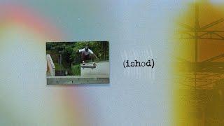 Ishod Wair - Chronological Order Video Part