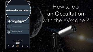 Occultation 101: Become a Shadow Chaser with Your eVscope