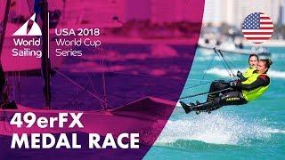 Full 49erFX Medal Race - Sailing's World Cup Series | Miami, USA 2018