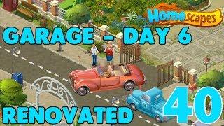 HOMESCAPES STORY WALKTHROUGH - ( GARAGE - DAY 6 RENOVATED ) GAMEPLAY - ( iOS | Android ) #40