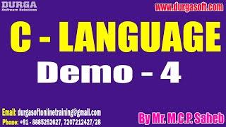 C  - LANGUAGE tutorials || Demo - 4 || by Mr. M.C.P. Saheb On 11-07-2024 @7PM IST