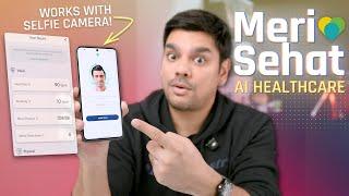 This AI Health App uses your SELFIE CAMERA!? | Meri Sehat