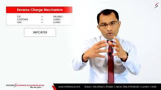 Reverse Charge Mechanism VAT  VAT in UAE  Emiratesca CEO, CA Manu Nair