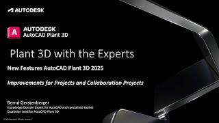 New Features 2025: Improvements for Projects and Collaboration Projects | AutoCAD Plant 3D