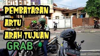 Pembatasan Arah Tujuan Grab | Artu | bangbon Official