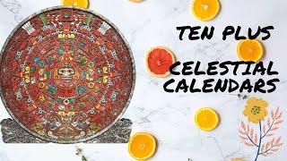 10+ celestial calendars in the History of mankind