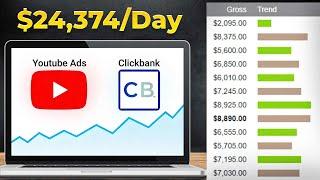 Earn $24,374/Day With ClickBank Using YouTube Ads