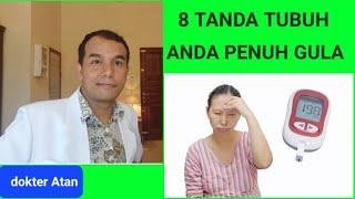 Tonton ini Sebelum Terlambat.! Tanda Tubuh Penuh dengan Gula | dokter Atan