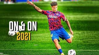 Philippe Coutinho ► ON & ON ● Magical Skills and Goals 2020/21 ᴴᴰ