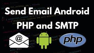 How to Send Email from Android on SMTP using PHP API