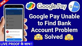 Google Pay Unable to Find Bank Account Problem Solved 2021 | Google Pay Add Bank Account Problem |