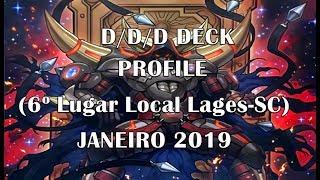 Yu-gi-oh! Deck Profile: D/D/D (3 - 2) - 6º Lugar Torneio Mensal (Jan 2019)