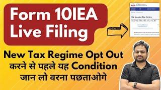 Form 10IEA Income Tax | How to File Form 10IEA For New Tax Regime Opt Out