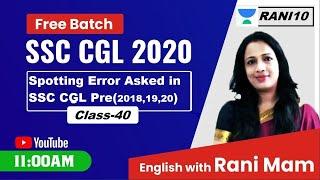 Spotting Error Based on SSC CGL Previous Year Papers |Class 40 | SSC CGL Free Batch by Rani Ma'am