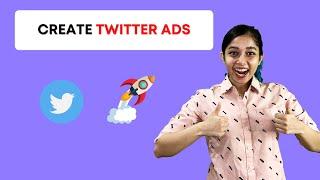 How To Create Ads On Twitter | Twitter Ads Tutorial