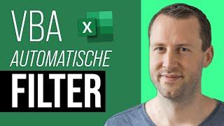 Excel VBA Filtern und Filter wieder ausstellen - regelmäßige Zeitersparnis