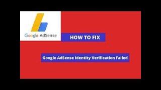 100% Working Method for Google AdSense Identity Verification Failed (September 2024)