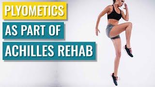 Achilles Rehab: When and How to Use Plyometrics