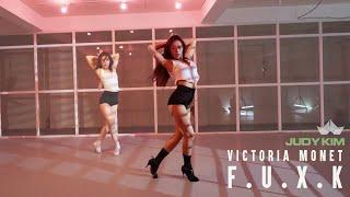 Victoria Monet - F.U.X.K│Judy Kim CHOREOGRAPHY