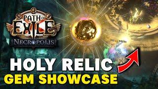 Conquer with Conviction: PoE’s Holy Relic Gem Showcase