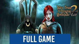 Tales from the Dragon Mountain 2: The Lair  FULL GAME WALKTHROUGH