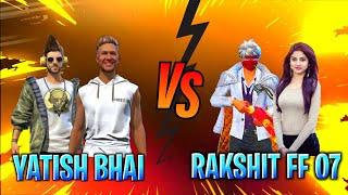 YATISH BHAI 07 VS RAKSHIT FF 07 2V2 CUSTOM ROOM CHALLENGE 