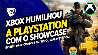 XBOX HUMILHOU A Sony Com O SHOWCASE! EVENTO Da MICROSOFT Enterrou A PLAYSTATION?