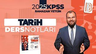 88) KPSS Tarih - ​​Çağdaş Türk ve Dünya Tarihi Yumuşama Dönemi 2 - Ramazan YETGİN - 2025