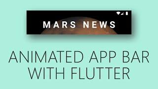 Beautiful Animated App Bar with Flutter!