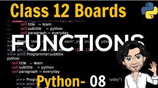 Functions in Python | Class 12 Python (Computer Science) for Board Exams | Lecture 8