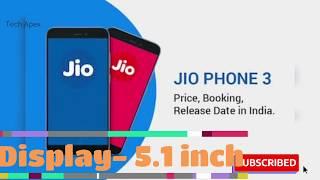 UPCOMING JIO PHONE 3  UNDESIRABLE TOP LEAKS , FEATURES,SPECIFICATION