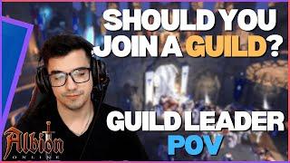 Should you join a guild? create one? | Albion Online | My Thoughts and Experience as a Guild Leader