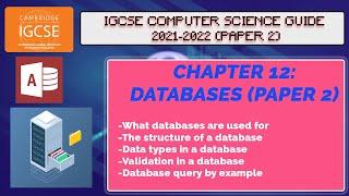 Chapter 12: Databases & Querying | IGCSE COMPUTER SCIENCE GUIDE | UPDATED FOR 2021-2022 SYLLABUS |