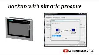 Simatic TP700 Touch Panel Backup with Simatic Prosave