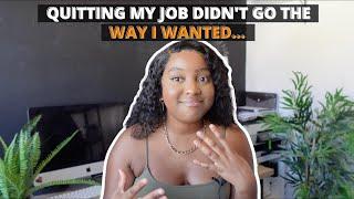 Quitting My Job To Start My Business Didn't Go The Way I Thought It Would...