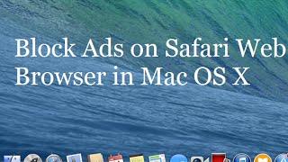 How to Block Ads In Safari Browser on Mac OS X